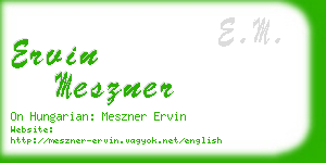 ervin meszner business card